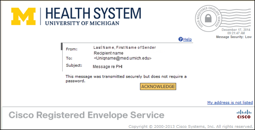 Screen shot of the envelop with the ACKNOWLEDGE or OPEN button that you need to click to open the message.